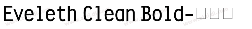 Eveleth Clean Bold字体转换